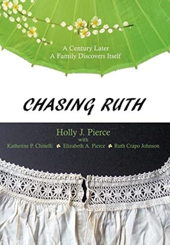 Chasing Ruth av Holly J Pierce (Hardcover)