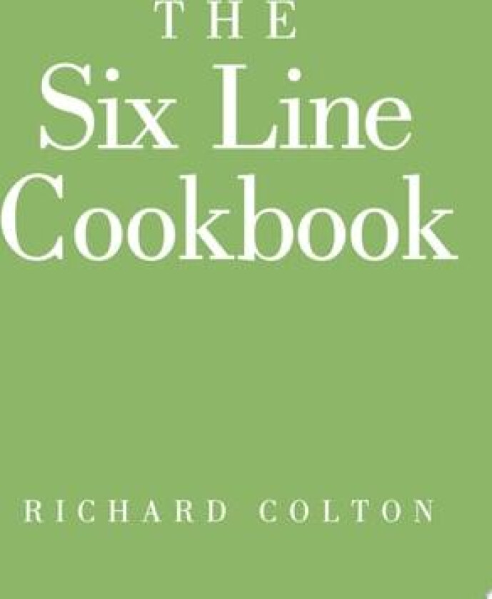 Six Line Cookbook av Richard Colton (Paperback)