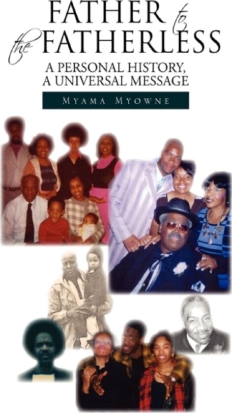 Father to the Fatherless av Myama Myowne (Paperback)