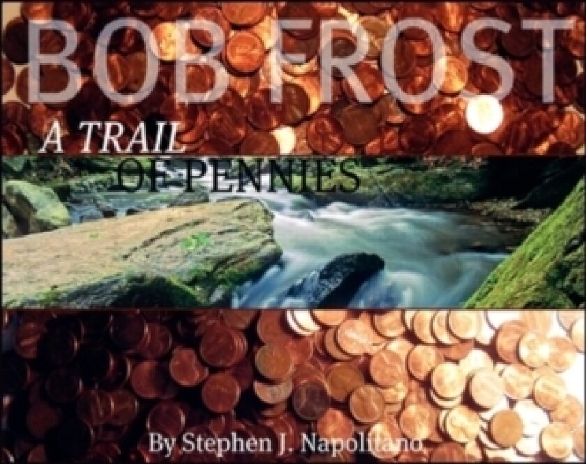 Bob Frost - A Trail Of Pennies av Stephen J Napolitano (Hardcover)