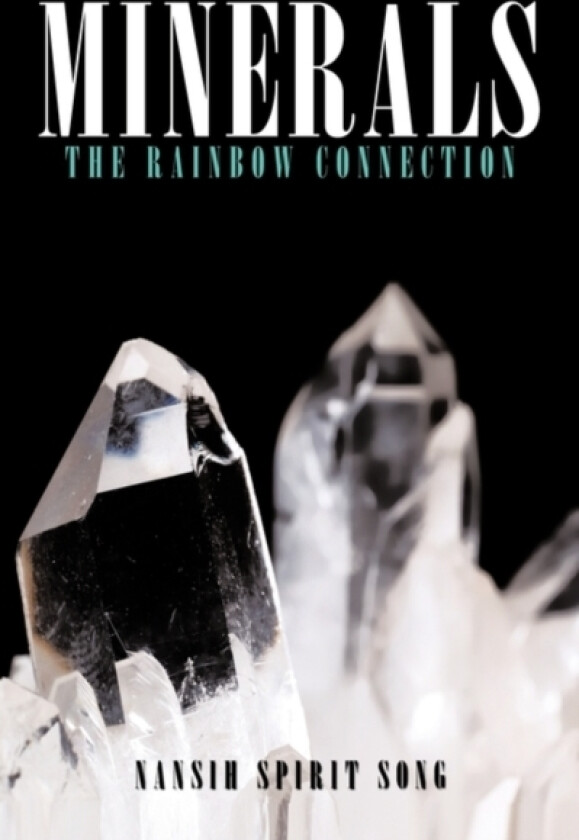 Minerals av Nansih Spirit Song (Paperback)
