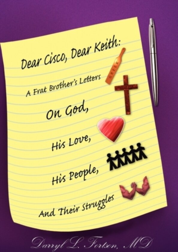 Dear Cisco, Dear Keith av Darryl L MD Fortson (Paperback)