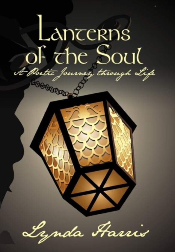 Lanterns of the Soul av Lynda Harris (Hardcover)