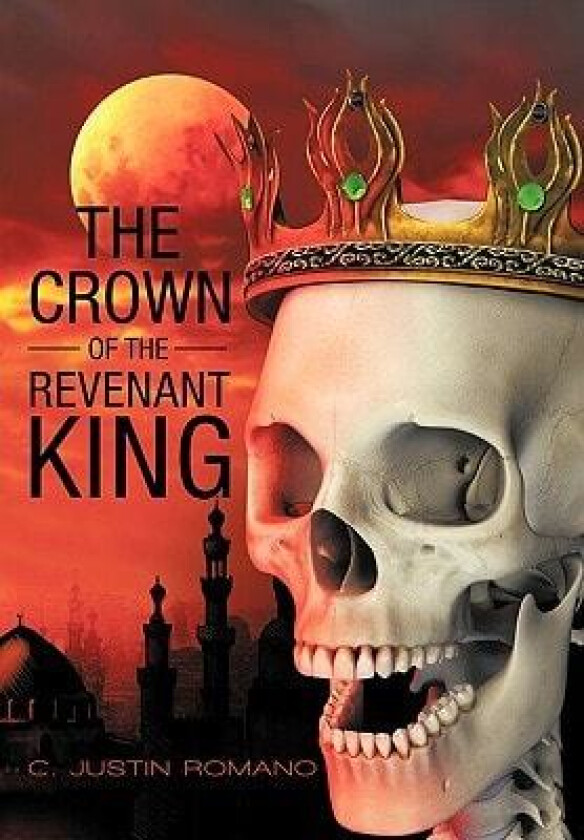 The Crown of the Revenant King av C. Justin Romano (Paperback)