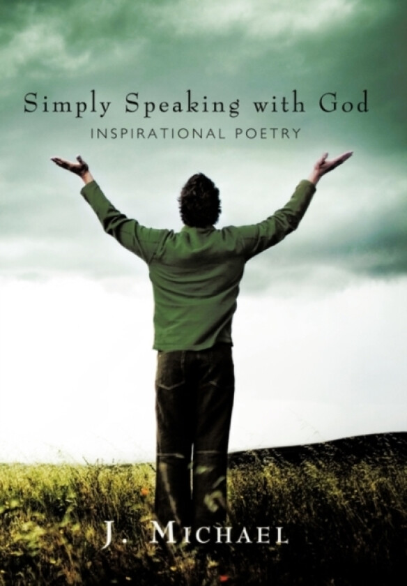 Simply Speaking with God av J Michael (Hardcover)