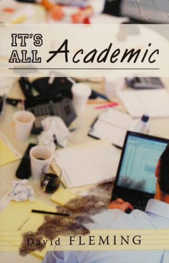 It's All Academic av David Fleming (Paperback)