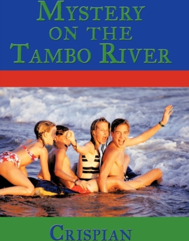 Mystery On The Tambo River av Crispian (Hardcover)
