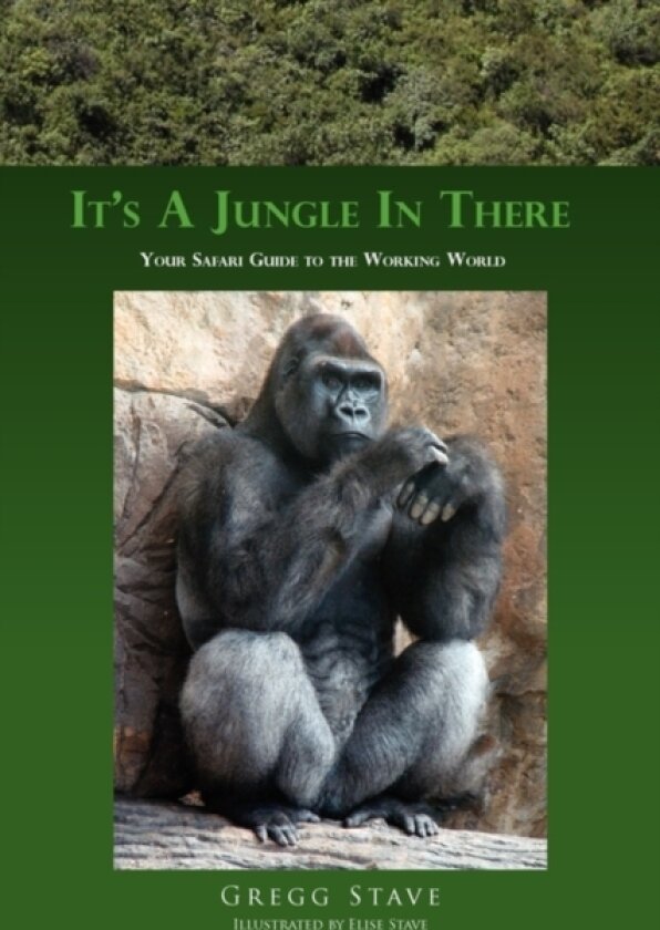 It's a Jungle in There av Gregg Stave (Paperback)
