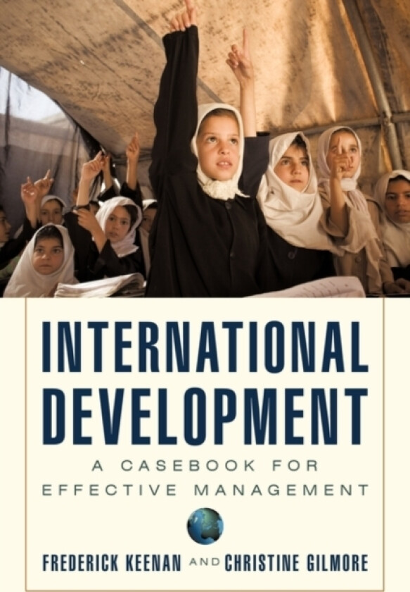 International Development av Frederick Keenan, Christine Gilmore (Paperback)