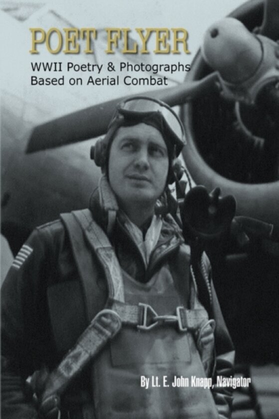 Poet Flyer av E John Knapp (Paperback)