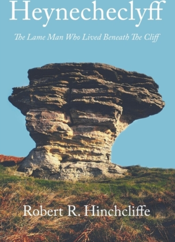 Heynecheclyff av Robert R. Hinchcliffe (Paperback)
