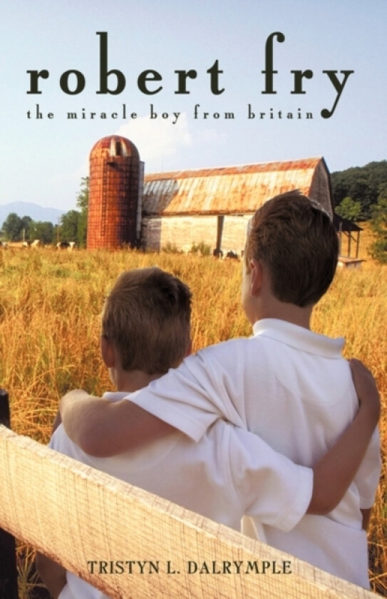 Robert Fry av L Dalrymple Tristyn L Dalrymple, Tristyn L Dalrymple (Hardcover)