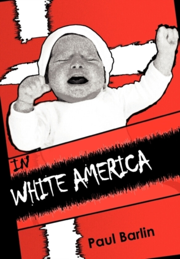 In White America av Paul Barlin (Paperback)