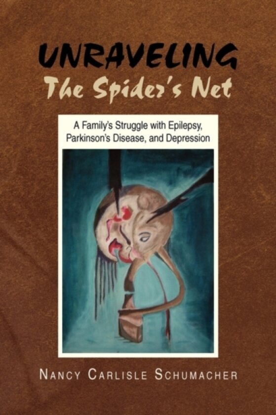 Unraveling the Spider's Net av Nancy Carlisle Schumacher (Paperback)