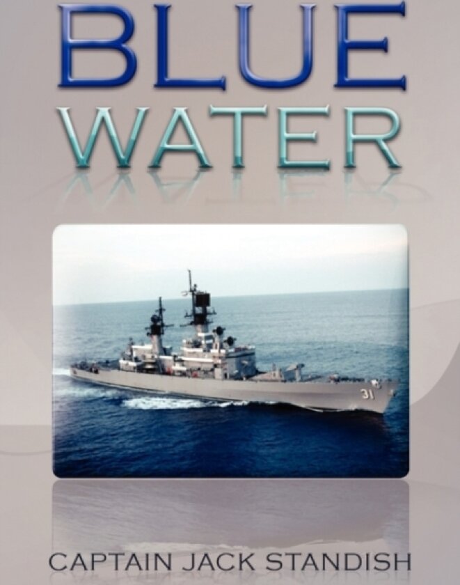 Blue Water av Captain Jack Standish (Paperback)