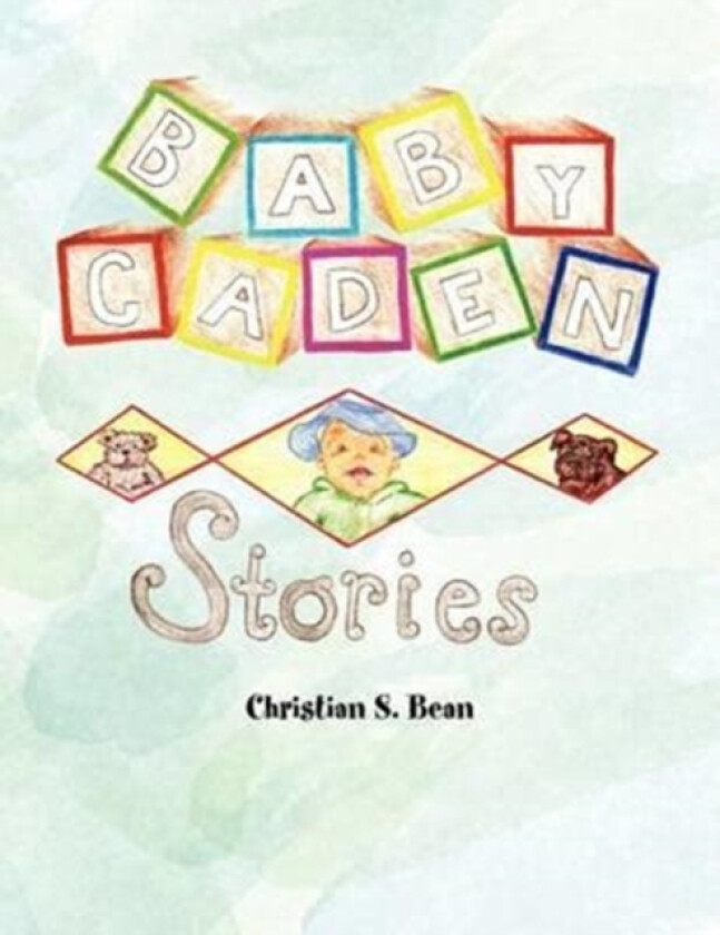 Baby Caden Stories av Christian S Bean (Paperback)