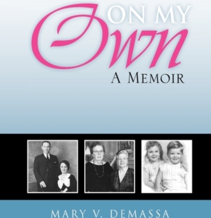 On My Own av Mary V DeMassa (Hardcover)