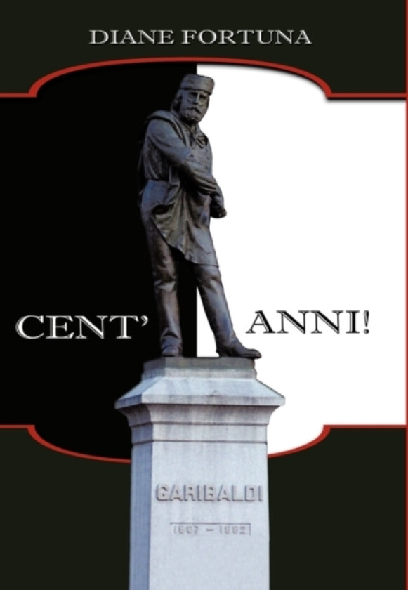 Cent'Anni! av Diane Fortuna (Paperback)