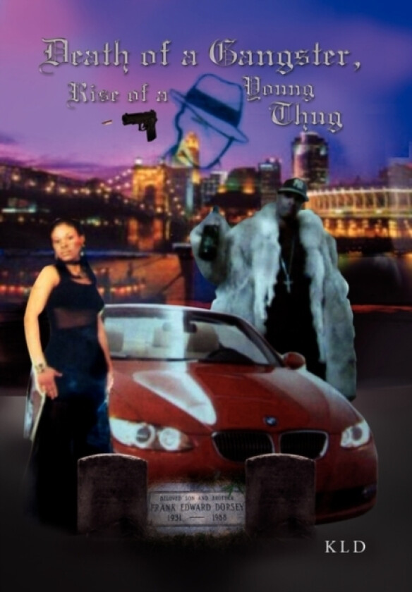 Death of a Gangster, Rise of a Young Thug av Kenneth Dorsey (Hardcover)