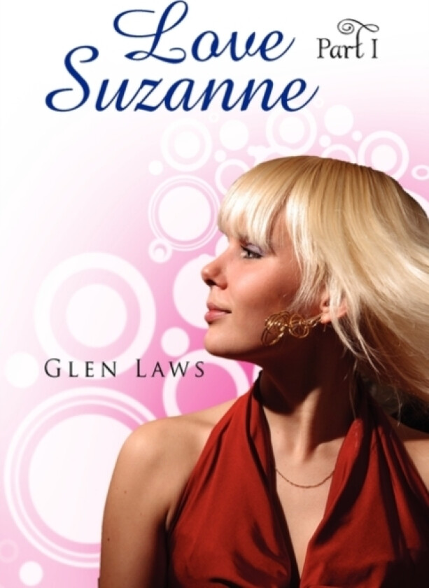 Love Suzanne (Part I) av Glen Laws (Paperback)