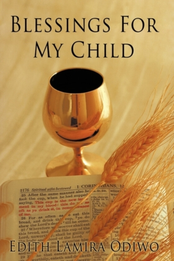 Blessings For My Child av Edith Lamira Odiwo (Paperback)