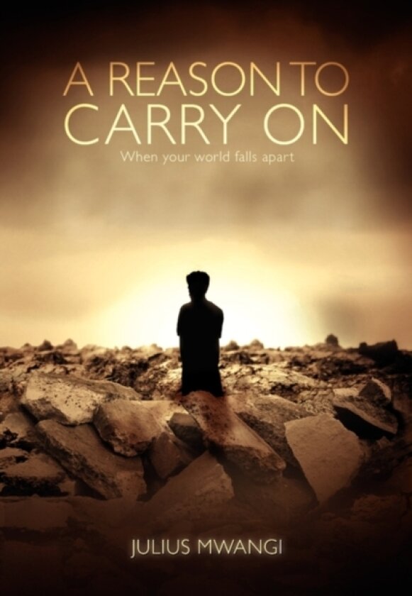 A Reason to Carry on av JULIUS MWANGI (Paperback)