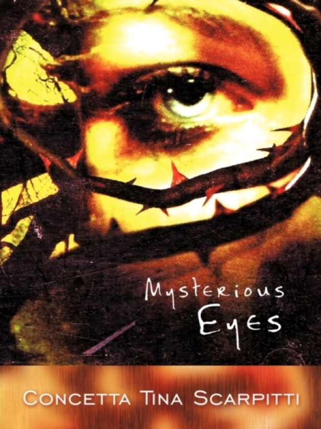 Mysterious Eyes av Concetta Tina Scarpitti (Paperback)