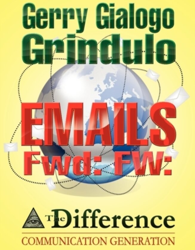 Emails Fwd av Gerry Gialogo Grindulo (Hardcover)