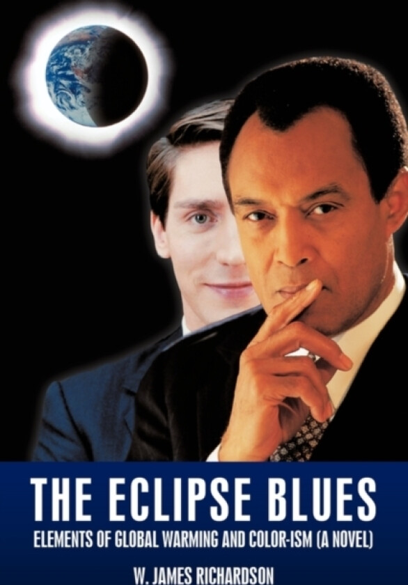 The Eclipse Blues av W.James Richardson (Paperback)