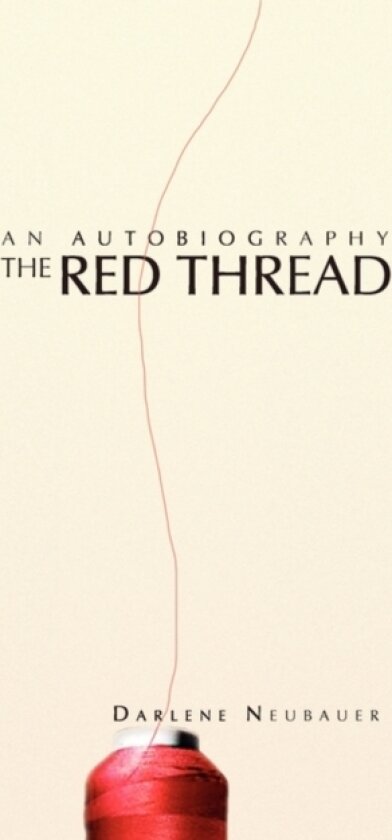 The Red Thread av Darlene Neubauer (Paperback)