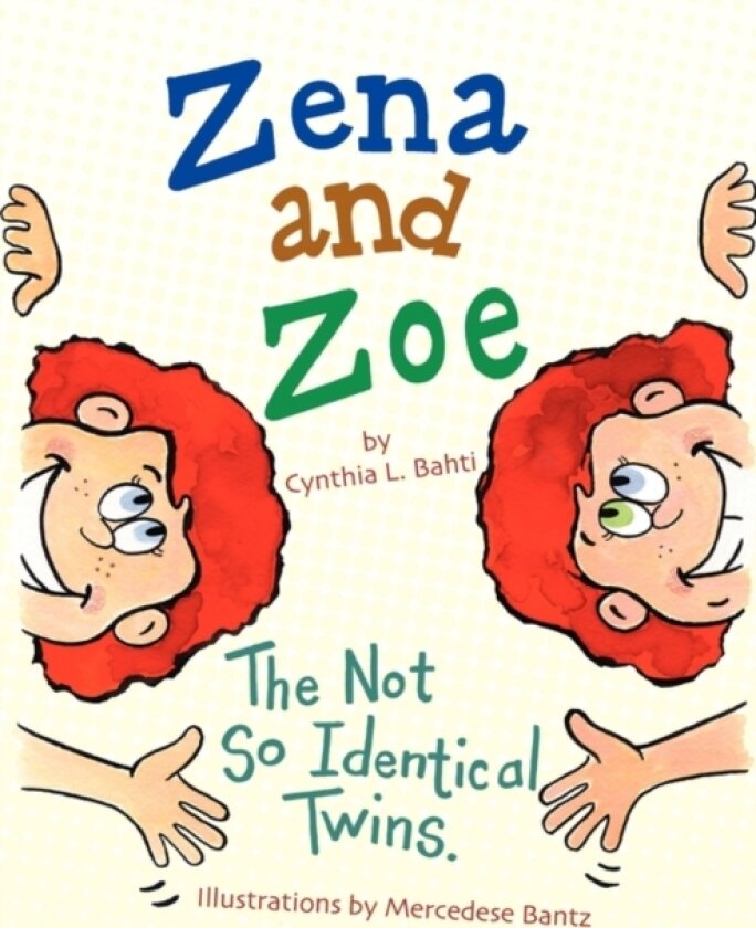 Zena and Zoe av Cynthia L Bahti (Paperback)