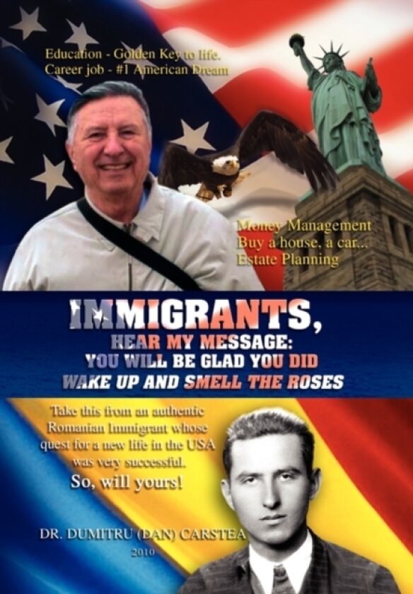 Immigrants, Hear My Message av Dan Carstea (Paperback)
