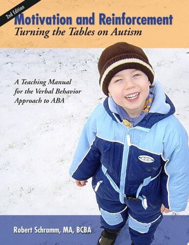 Motivation and Reinforcement av Robert Schramm (Paperback)