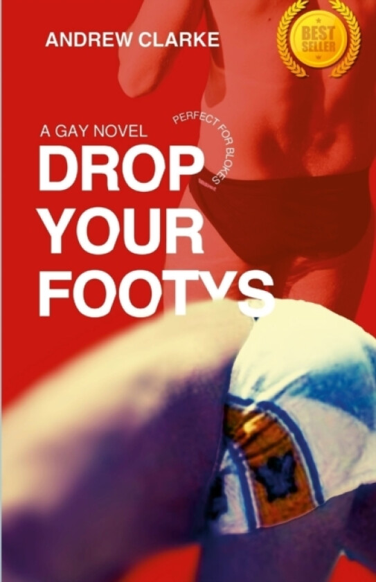 Drop Your Footys av Andrew Clarke (Paperback)