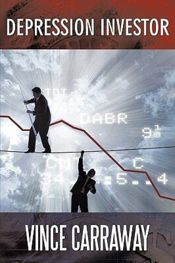 Depression Investor av Vince Carraway (Paperback)