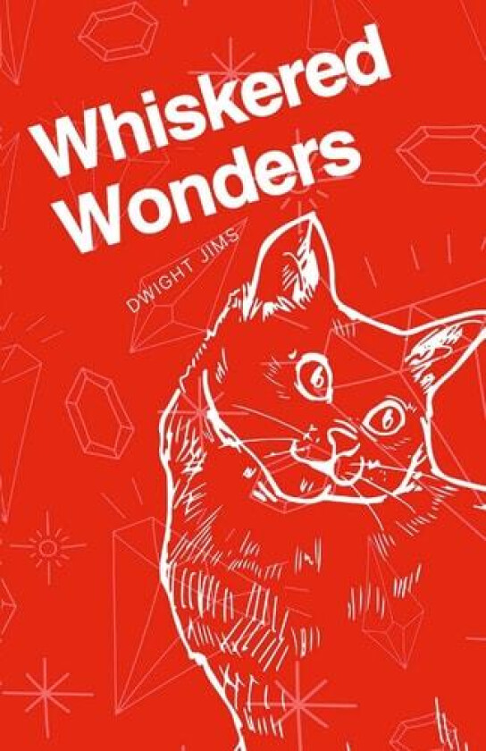 Whiskered Wonder av Dwight Jims (Paperback)