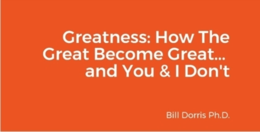 Greatness av Bill Dorris Ph D (Paperback)