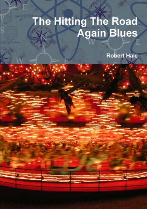 The Hitting The Road Again Blues av Robert Hale (Paperback)