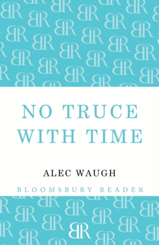 No Truce with Time av Alec Waugh (Paperback)