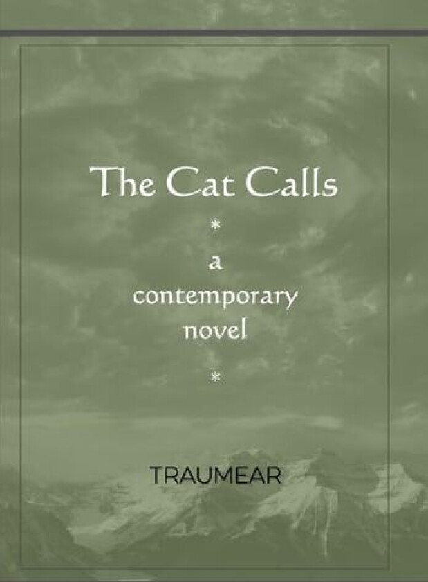 The Cat Calls av Traumear (Paperback)