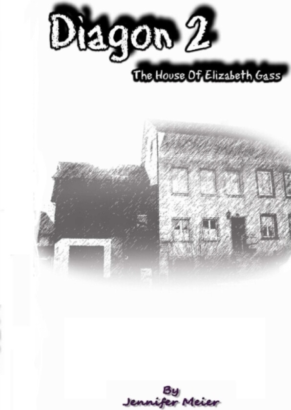 Diagon 2 - The House of Elizabeth Gass av Jennifer Meier (Paperback)