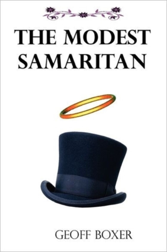 The Modest Samaritan av Geoff Boxer (Paperback)