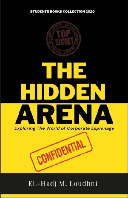 The Hidden Arena av El-Hadj M Loudhni (Paperback)