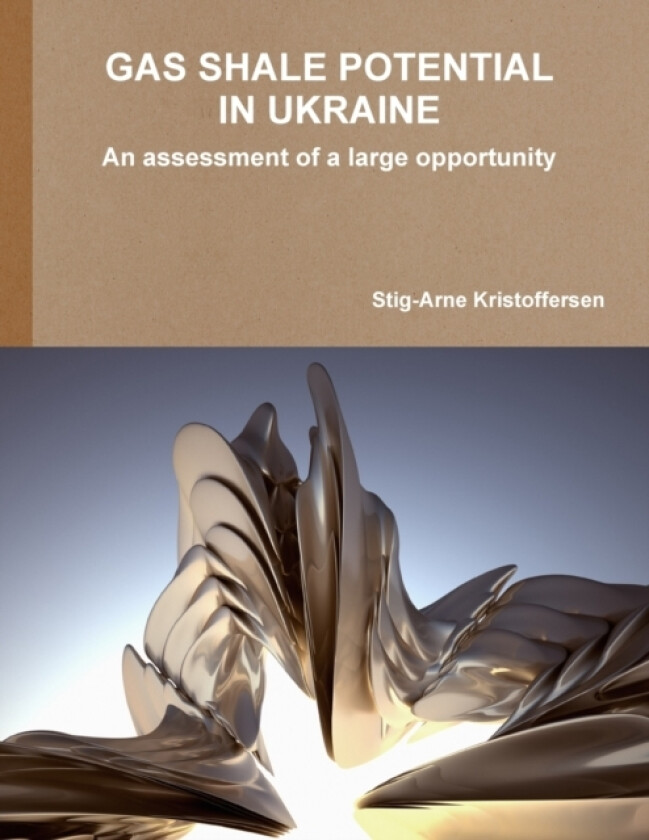 Gas Shale Potential in Ukraine av Stig-Arne Kristoffersen (Paperback)