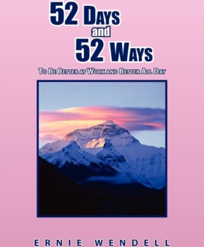 52 Days and 52 Ways av Ernie Wendell (Paperback)
