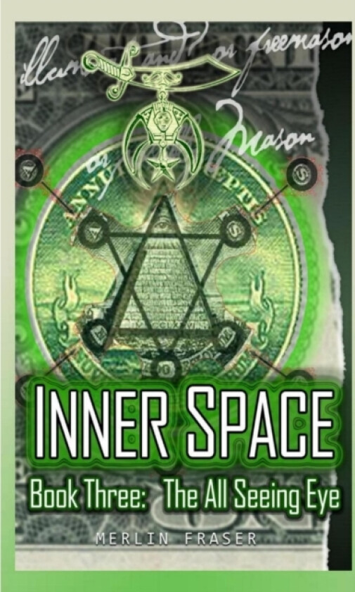Inner Space Book Three. The All Seeing Eye. av Merlin Fraser (Paperback)