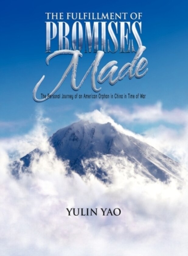 The Fulfillment of Promises Made av Yulin Yao (Paperback)