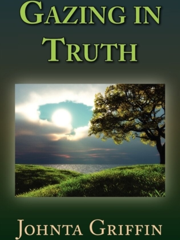 Gazing in Truth av Johnta Griffin (Paperback)