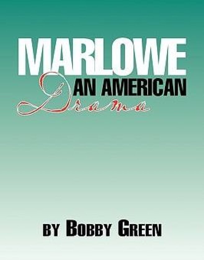Marlowe av Green Bobby Green, Bobby Green (Paperback)