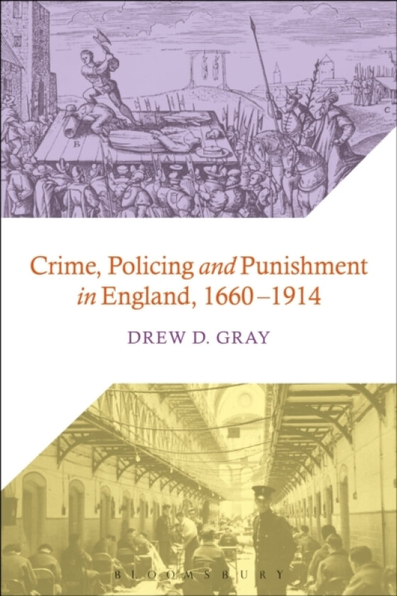 Crime, Policing and Punishment in England, 1660-1914 av Dr Drew D. Gray (Paperback)
